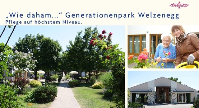 “Wie daham…” Generationenpark Welzenegg