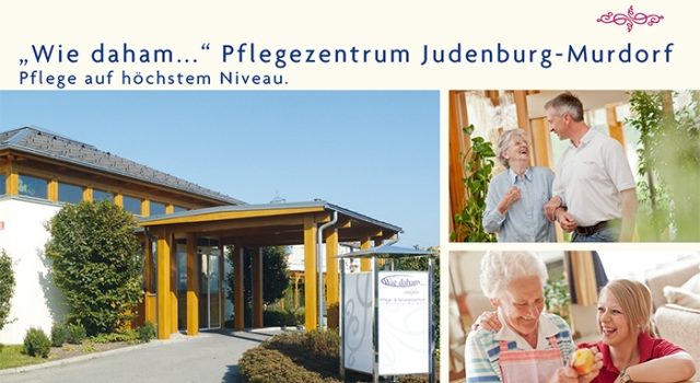 “Wie daham…” Pflegezentrum Judenburg-Murdorf